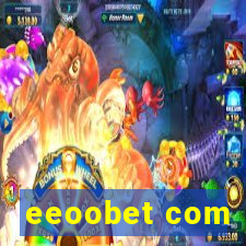 eeoobet com